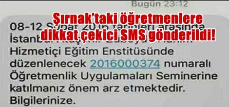 Şırnak’taki öğretmenlere dikkat çekici SMS gönderildi