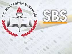 SBS Sonuçları Yarın Açıklanıyor