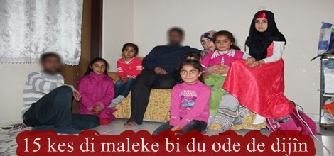 15 şexs di maleke bi du ode de dijîn