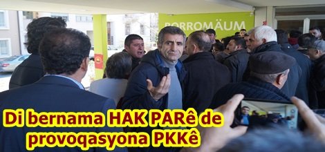 Di bernama HAK PARê de provoqasyona PKKê