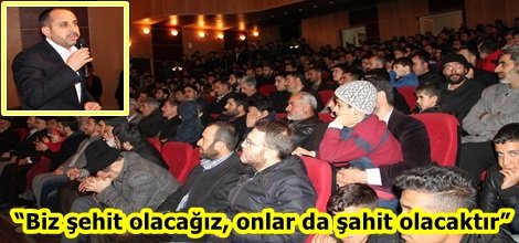 Biz şehit olacağız, onlar da şahit olacaktır video