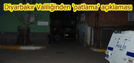 Diyarbakır Valiliğinden 'patlama' açıklaması