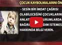 Çocuk kaybolmalarını önleyin