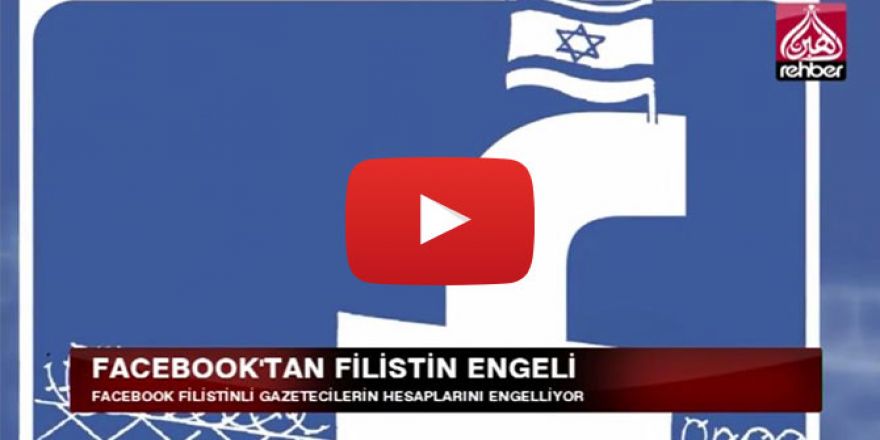 Facebook'tan Filistin engeli
